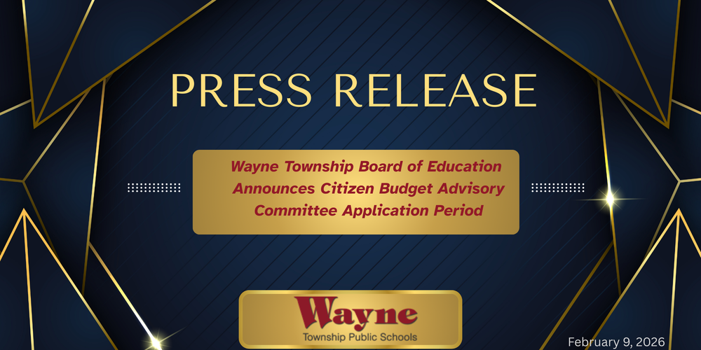 Wayne Township Board of Education Announces Budget Advisory Committee Application Period
