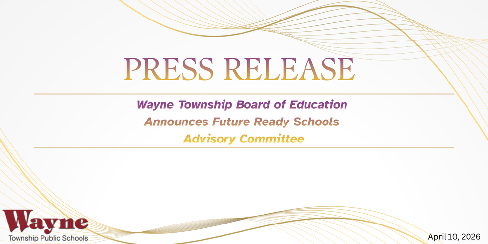 Wayne Township Board of Education Announces Future Ready Schools Advisory Committee