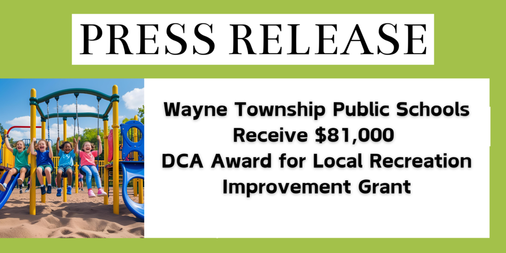 Wayne Township Public Schools Receive $81,000 DCA Award for Local Recreation Improvement Grant (LRIG)