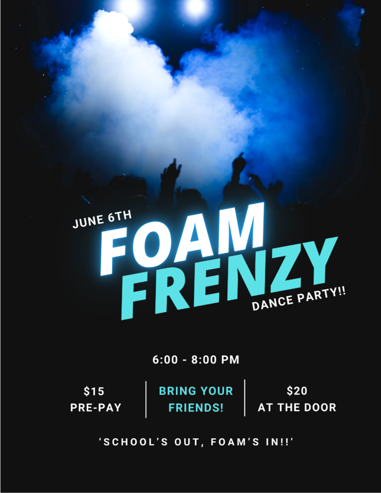 pto event foam frenzy june 6 from 6-8 pm