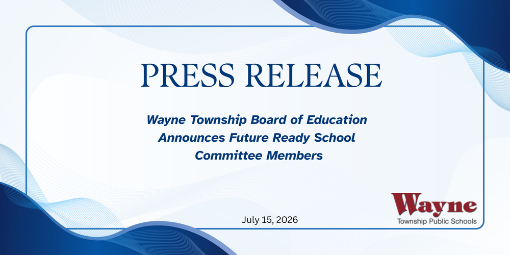 Wayne Township Board of Education Announces Future Ready School Committee Members