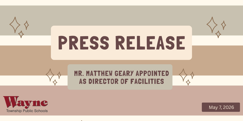 Wayne Township Board of Education Appoints Mr. Matthew Geary as Director of Facilities