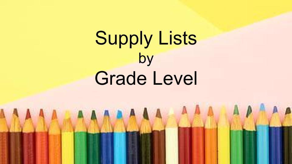 Supply lists by grade level