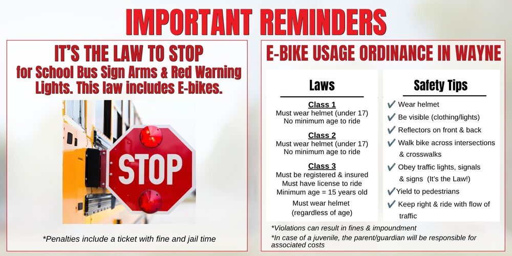 Important Reminders about stopping for bus sign arms and about e-bikes