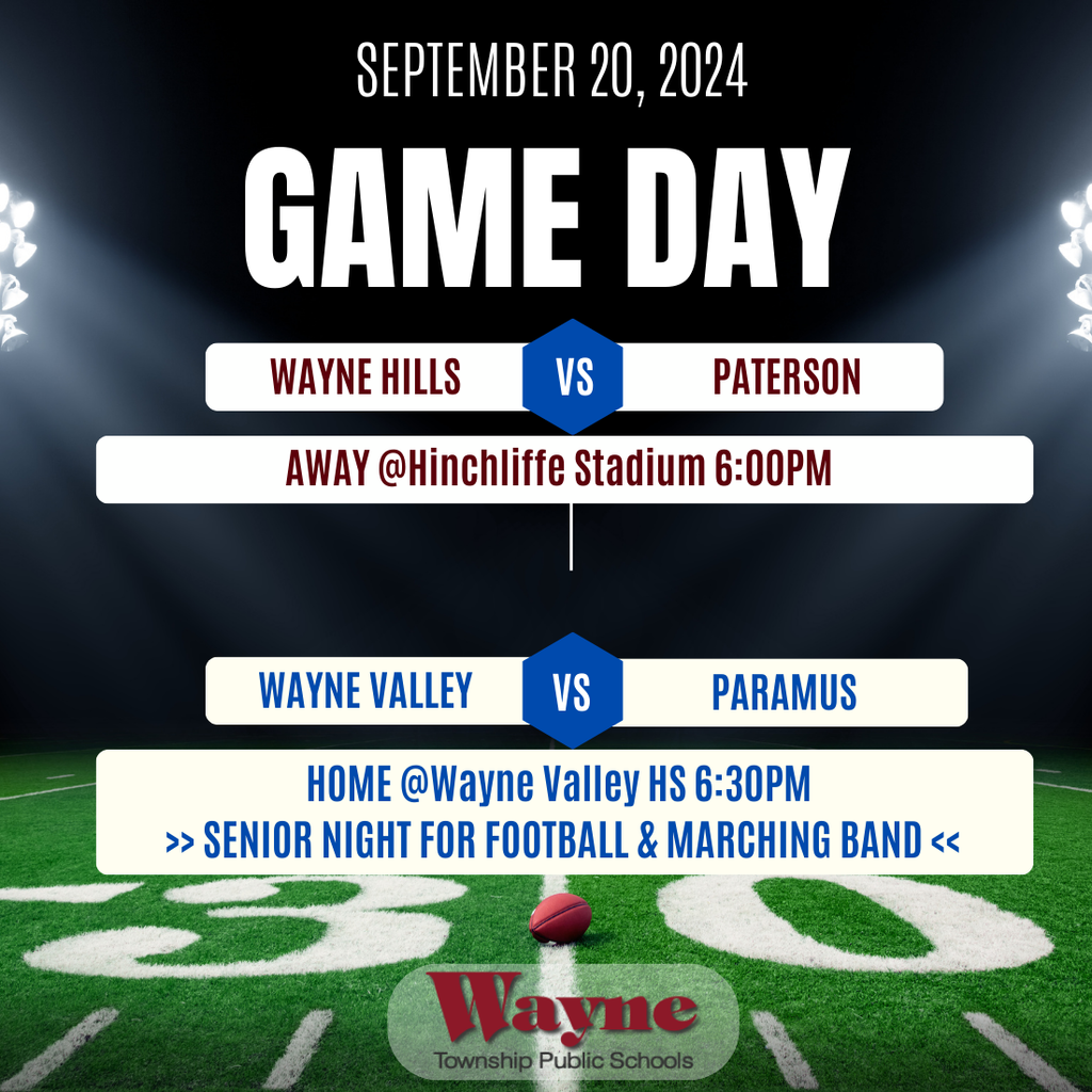 9/20/2024 games Cheer on our Wayne Schools Township Public Schools Teams! Wayne Hills vs Paterson (football) @Hinchliffe Stadium 6:00pm Wayne Valley vs Paramus (football) @Wayne Valley HS 6:30pm >>Senior Night for Football & Marching Band!<< #wayneschoolsnj #waynehillshs #waynehillsfootball #waynehillsathletics #PatriotPride #waynevalleyhs #waynevalleyfootball #waynevalley_athletics #ValleyPride