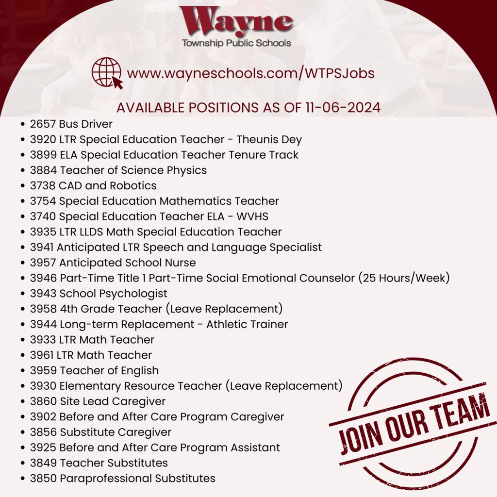 Join us at Wayne Township Public Schools! www.wayneschools.com/WTPSJobs