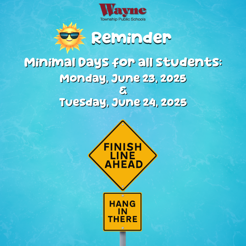 Reminder: Minimal days for all students on Monday, June 23rd & June 24th! 4324 is a Minimal Day for all students.png