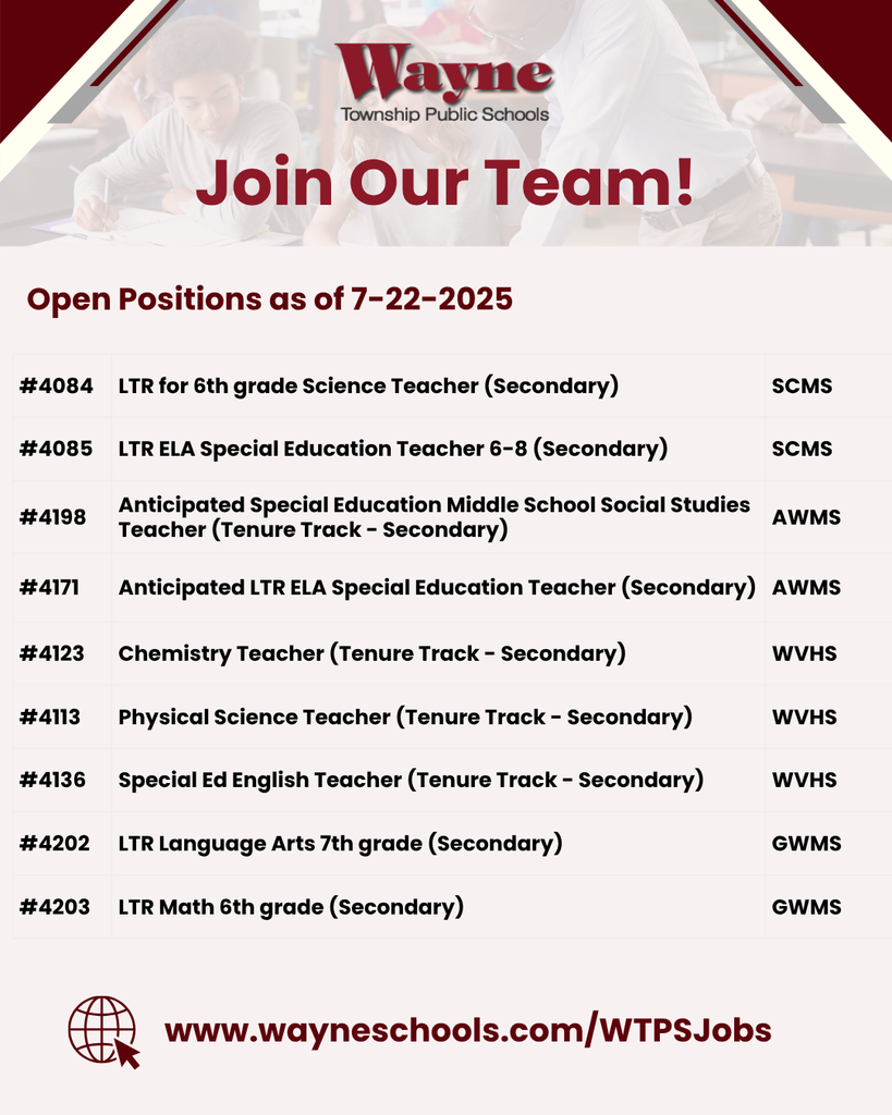Join us at Wayne Township Public Schools! www.wayneschools.com/WTPSJobs