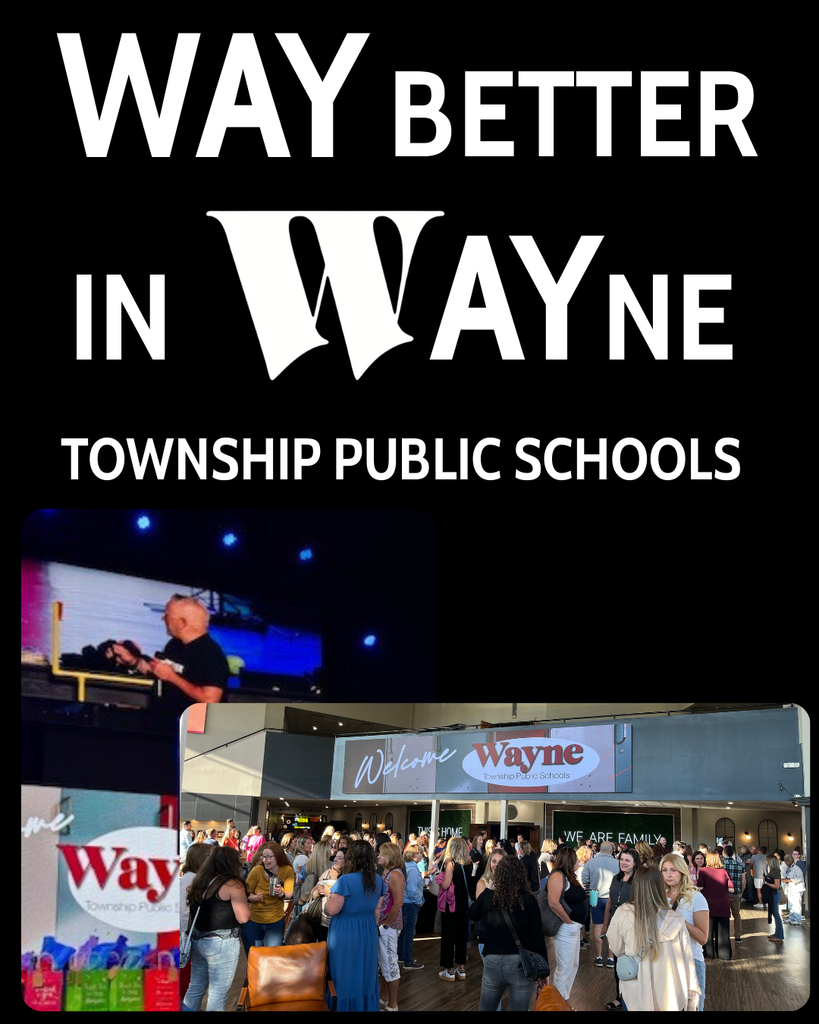 More from the Wayne Township Public Schools 2025 Welcome Convocation WAY better in WAYne!