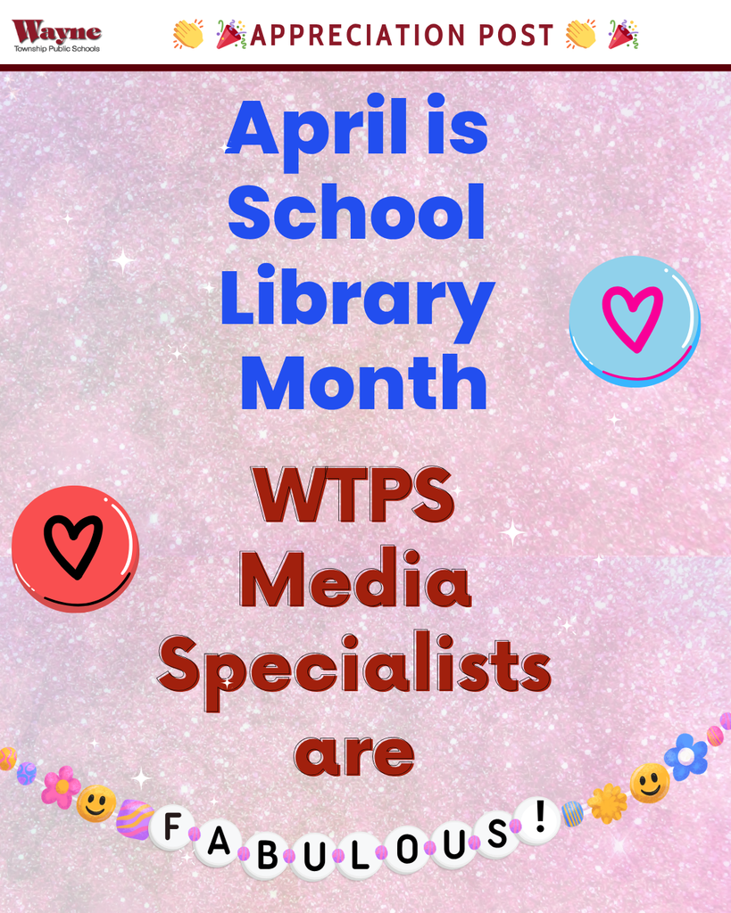Pink background with glitter effect. Text reads "April is School Library Month" and "WTPS Media Specialists are FABULOUS!" with hearts and emojis.