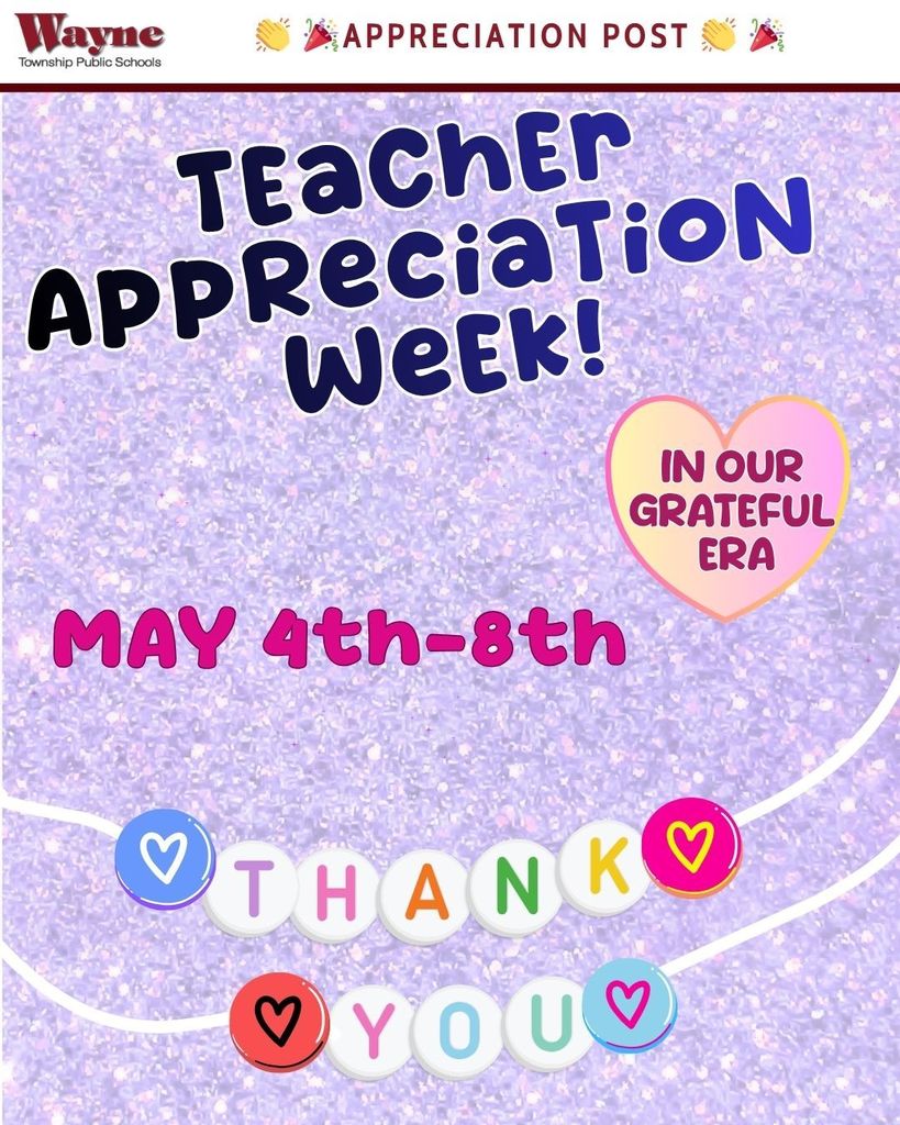 Poster with "Teacher Appreciation Week!" in large letters. It features a heart and "Thank You" in colorful beads. Date: May 4th-8th.