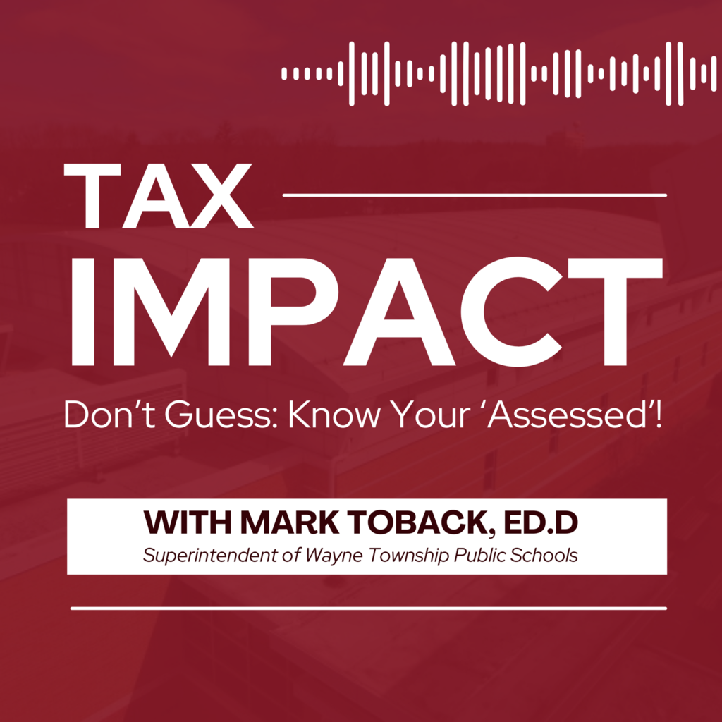 In the second episode of our Referendum Series, we will provide an overview of the tax impact of the referendum for the Wayne Township Public School District. Bill Moffitt, School Business Administrator, and Dr. Mark Toback, Superintendent, discuss the following points about the referendum in their conversation: * The strategic timing of the proposal * The cost to the average homeowner * The difference between assessed and market value * The impact of a referendum failure on the tax rate Assessed value is different, and usually much less, than market value. Find the assessed value on your tax bill or via the link at https://www.wayneschoolscom/future/funding. Use the chart to estimate how much you would contribute annually to the proposed improvements