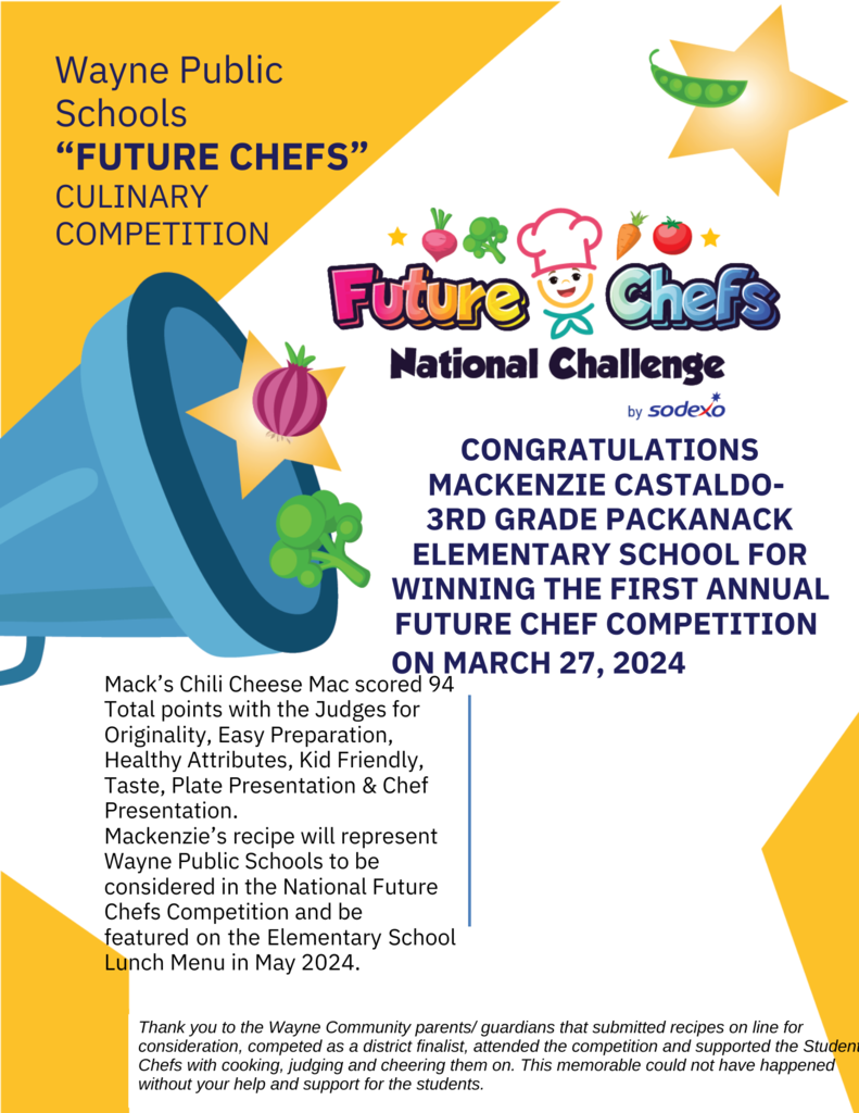 Congratulations to MACKENZIE CASTALDO (3rd grade at Packanack Elementary school) for winning the First Annual Future Chef Competition on March 27, 2024! Mack's Chili Cheese Mac scored 94 total points with the judges for Originality, Easy Preparation, Healthy Attributes, Kid Friends, Taste, Plate Presentation & Chef Presentation. Mackenzie's recipe will represent Wayne Public Schools to be considered in the National Future Chefs Competition and be featured on the Elementary School Lunch Menu in May.2024. All recipes can be viewed on the district website: https://www.wayneschools.com/foodservices #wayneschoolsnj #wayneschoolsnjElem #futurechefs #sodexo