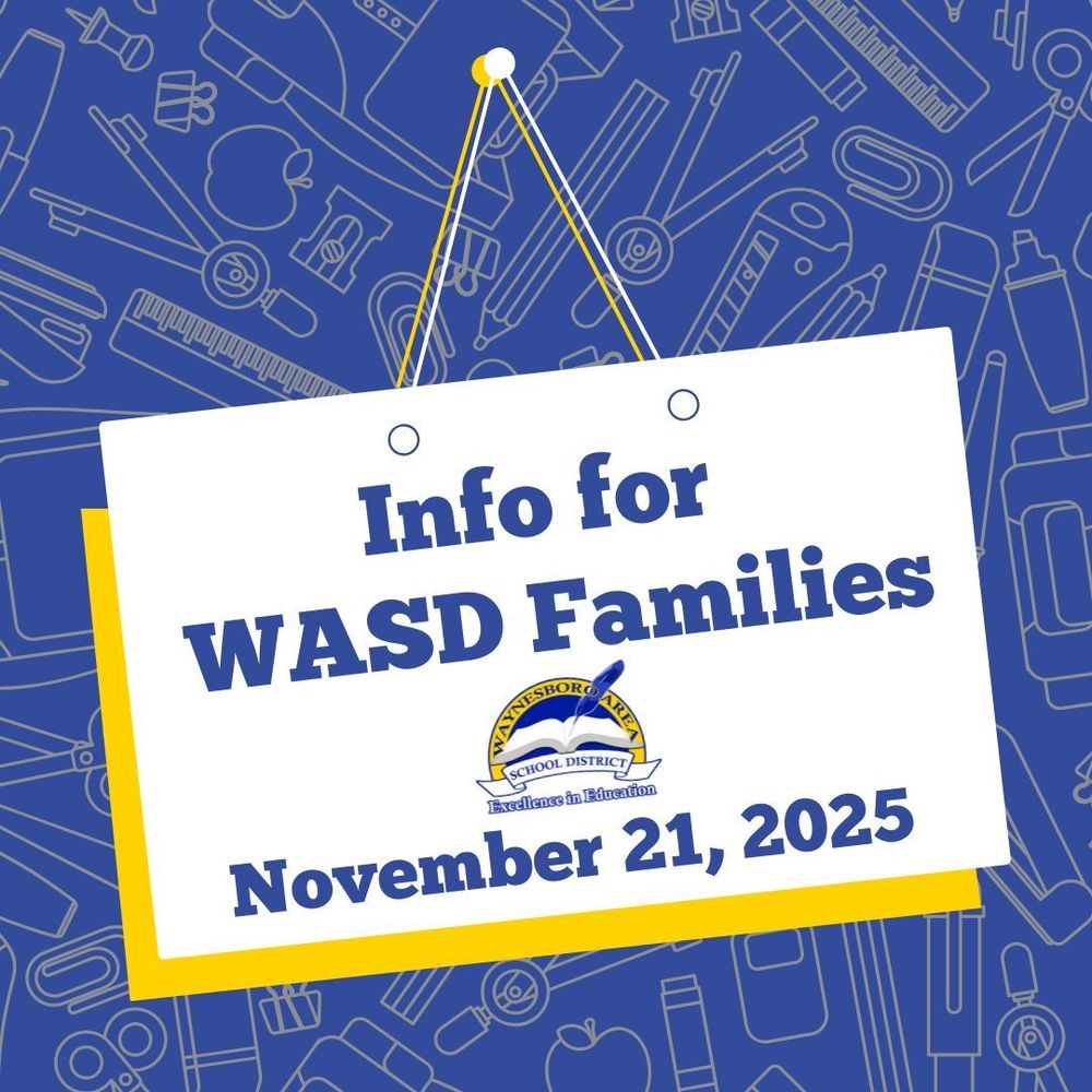 Infor for WASD Families - November 21, 2025