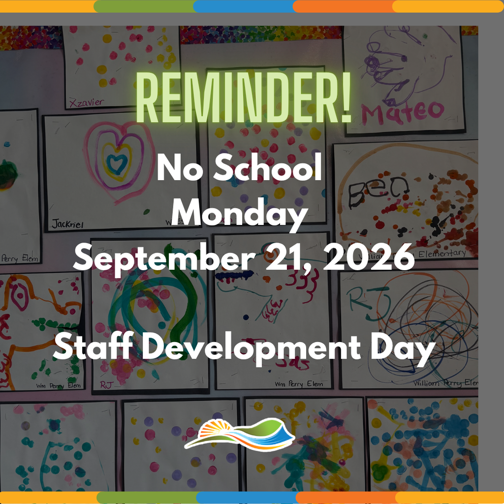 Reminder graphic featuring colorful student artwork in the background. Text reads: “Reminder! No school Monday, September 21, 2026. Staff Development Day.” The Waynesboro Public Schools logo appears at the bottom.