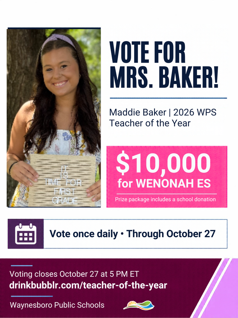 Waynesboro Public Schools graphic encouraging the community to vote for Maddie Baker, the 2026 WPS Teacher of the Year, in the BUBBL’R Teacher of the Year contest. The navy and blue design highlights a prize package that includes a $10,000 donation to the winning teacher’s school. Voting is open once daily through October 27, 2026, at drinkbubblr.com/teacher-of-the-year.