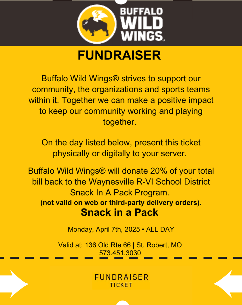 Snack in a Pack will host a fundraiser at Buffalo Wild Wings on April 7 with 20% of the total billing being donated to Snack in a Pack. Present the fundraiser ticket to your server.