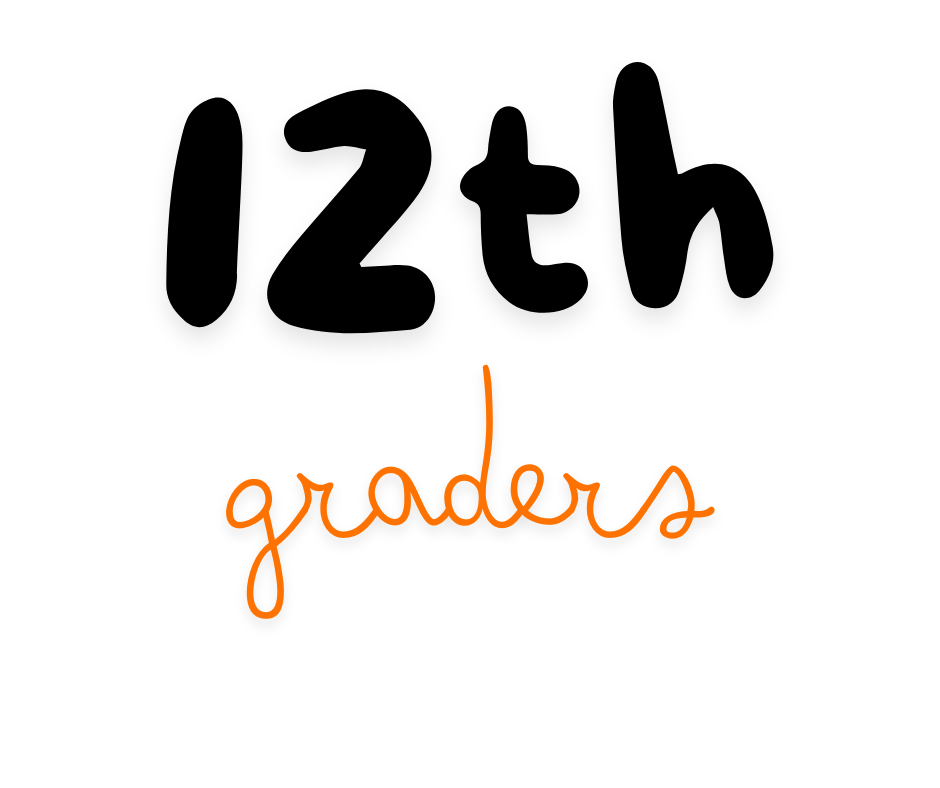 This message is for 12th graders 