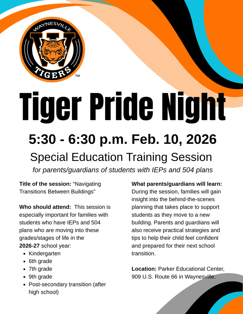 Parents and guardians of students with IEPs and 504 plans are invited to attend a free special education training session from 5:30–6:30 p.m. on Feb. 10, 2026, at the Parker Educational Center, 909 U.S. Route 66 in Waynesville. This session, “Navigating Transitions Between Buildings,” is especially recommended for families of students who will be entering one of the following grades or stages during the 2026–27 school year: Kindergarten 6th grade 7th grade 9th grade Post-secondary transition (after high school) During the session, families will gain insight into the behind-the-scenes planning that takes place to support students as they move to a new building. Parents and guardians will also receive practical strategies and tips to help their child feel confident and prepared for their next school transition.