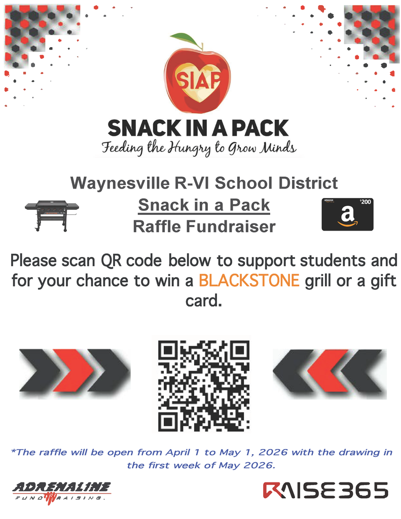 Snack in a Pack is hosting a fundraiser.  Snack in a Pack offering opportunity to win a  Blackstone grill or $200 gift card   Snack in a Pack is hosting a fundraising raffle with an opportunity to win a Blackstone Grill and Amazon Gift Card ($200) with all proceeds going to the Snack in a Pack Program.   Tickets may be purchased online at https://www.raise-365.com/shop/nio4-oxgu?user_id=5141052 through the end of April, with the drawing to be held in early May.  Any purchase or share on social media is greatly appreciated.   Snack in a Pack (SIAP) is a supplemental food program that feeds approximately 450 students in the Waynesville R-VI School District over weekends and extended school breaks. SIAP is a 100% donation-driven program that relies on the generosity of its partners, donors and community volunteers to continue its mission to feed hungry children and improve educational success. Together, we can all make a significant change in the mission to alleviate food insecurity in our schools and community.
