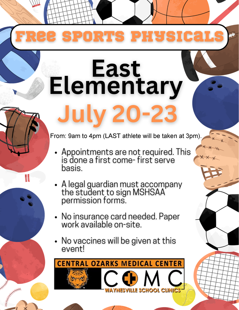 The COMC will offer free sports physicals for Waynesville R-VI athletes from 9 a.m. to 4 p.m. (students must arrive by 3 p.m.) on July 20-23, 2026, at the COMC Clinic located inside East Elementary. The clinic entrance is near the FEMA Shelter on the back side of the building. East Elementary is located at 1501 State Road F, Waynesville.    Appointments are not required. This is done on a first come, first served basis. A legal guardian must accompany the student to sign MSHSAA permission forms. No insurance card needed. Paperwork available on-site. No vaccines will be given at this event.