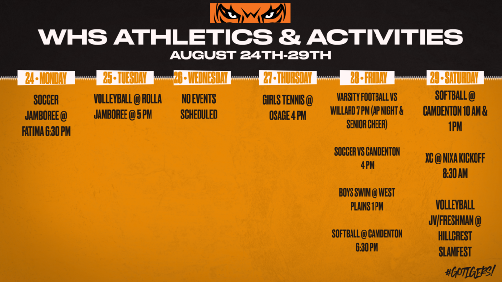 Orange/Black/White Graphic with week's activities. These items also located @ https://www.waynesville.k12.mo.us/o/whs/events