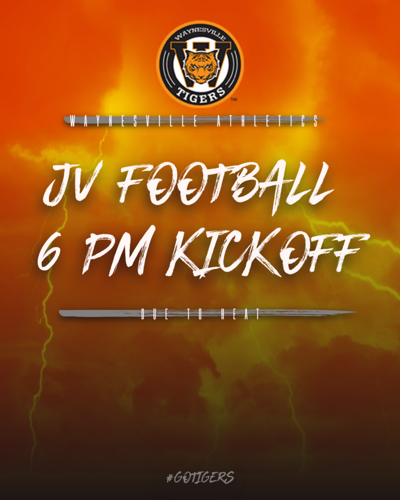 JV Football 6 pm kickoff. Orange background with Waynesville Tiger logo.