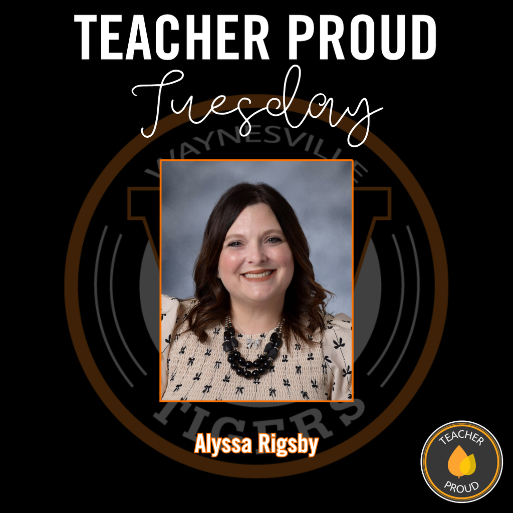 Photo of Alyssa Rigsby for Teacher Proud Tuesday Nomination