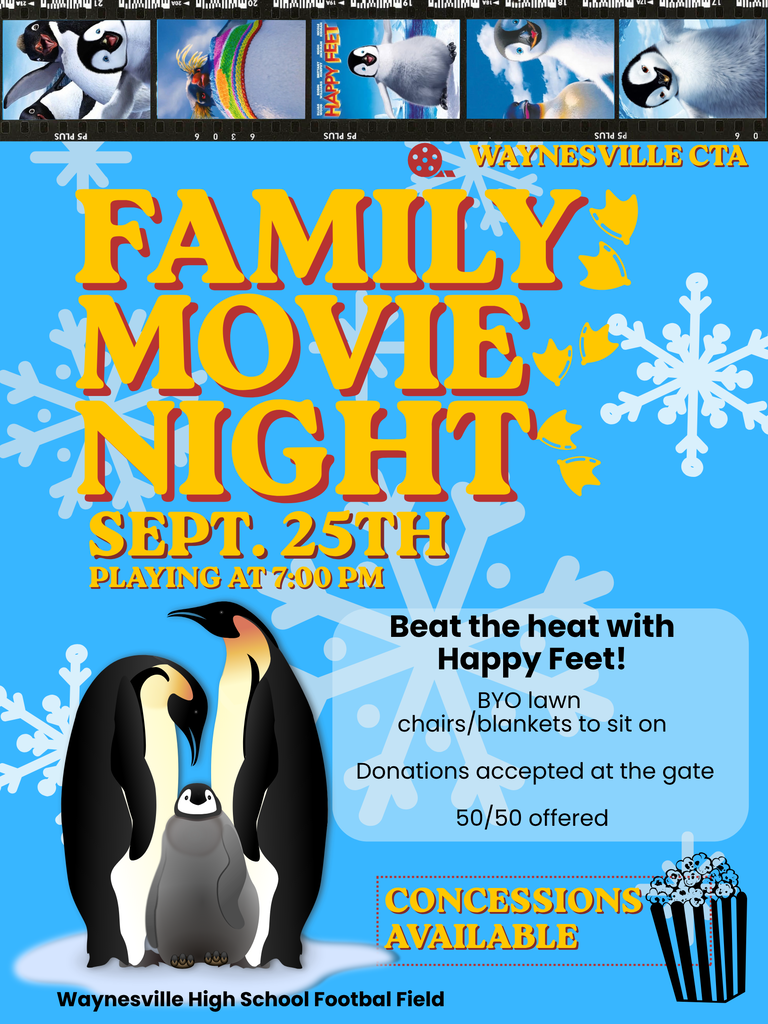 The Waynesville Community Teachers Association will host a Family Movie Night featuring "Happy Feet" at 7 p.m. Friday, Sept. 25, 2026, on the field at Tiger Stadium at Waynesville High School, 200 G.W. Lane St. in Waynesville.   Donations will be accepted and concessions will be available for sale. All proceeds will fund the CTA scholarship, which supports a WHS graduating senior pursuing a degree in teaching. Tiger Stadium is located at 200 G.W. Lane St., Waynesville. Guests are encouraged to bring lawn chairs or blankets.