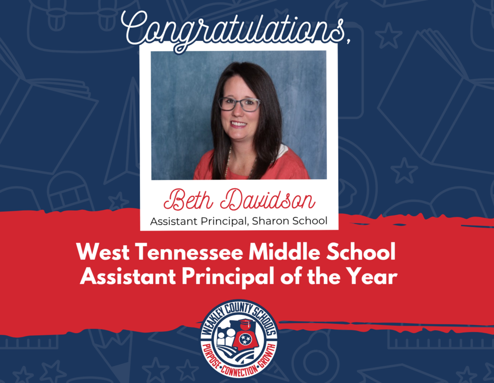 graphic celebrating beth davidson as west tn middle school assistant principal of the year