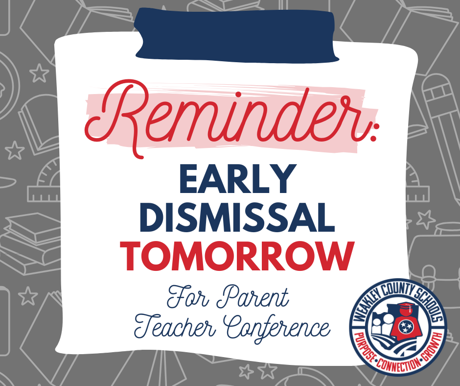 graphic about early dismissal tomorrow