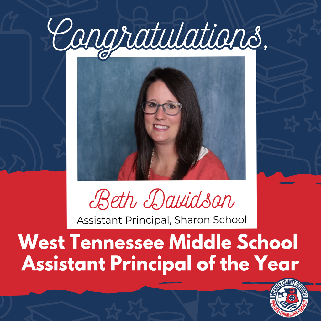 graphic celebrating beth davidson as west tn middle school assistant principal of the year