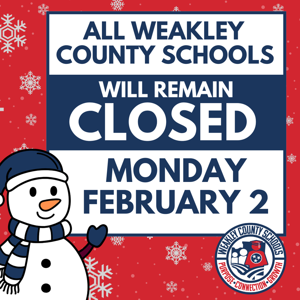 graphic saying school will remain closed monday february 2