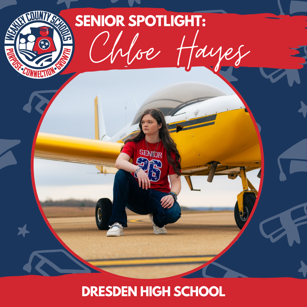 A young person crouches next to a small yellow airplane on a runway. Text reads "Senior Spotlight: Chloe Hayes Dresden High School."