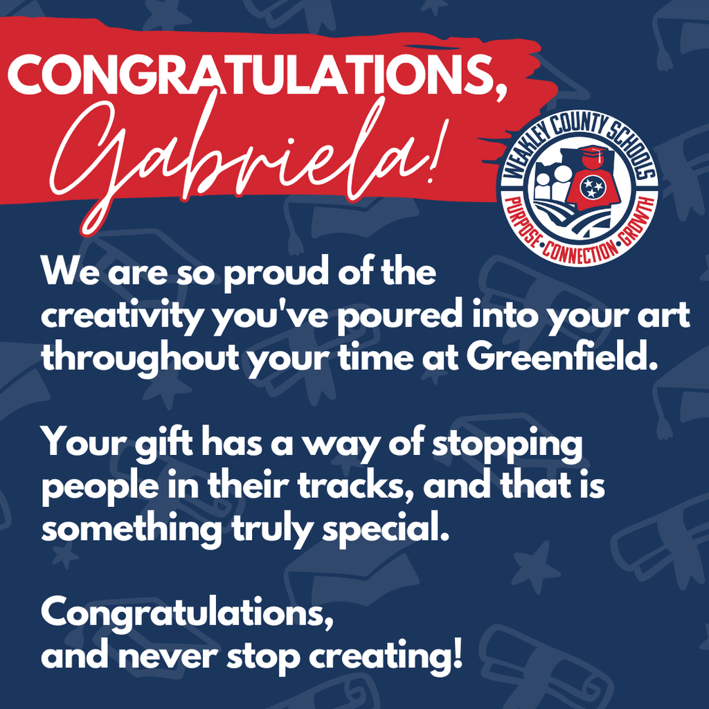 A blue background with a red stripe displays the words "Congratulations, Gabriela!" The text continues with pride in Gabriela's creativity.