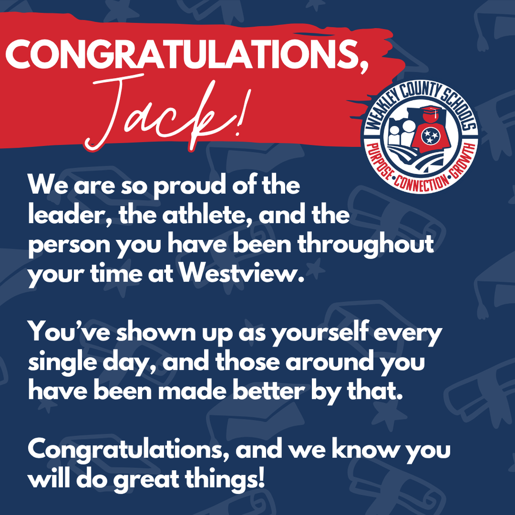 Blue and red background with a logo. Text reads "Congratulations, Jack!" followed by a message of praise for leadership, athletics, and personal growth at Westview.