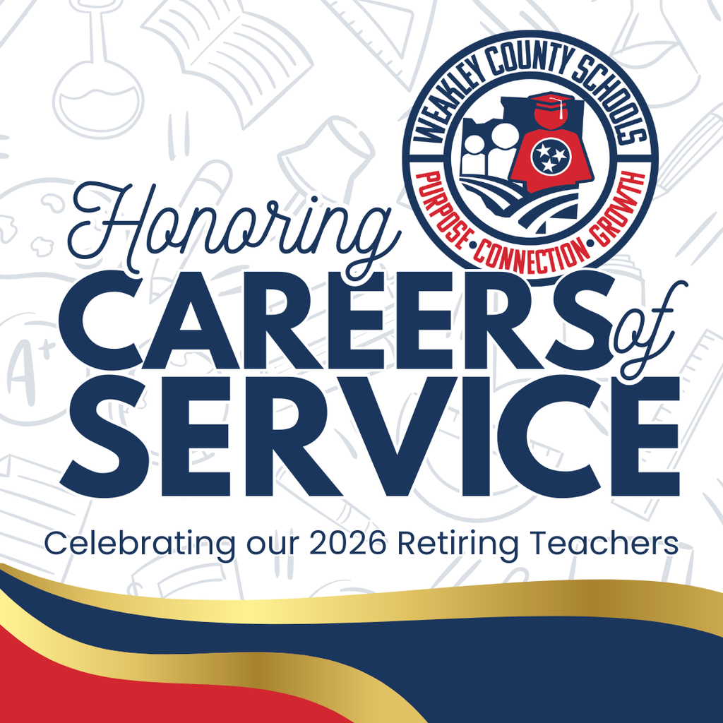 An announcement features a blue logo with a torch and text "WEAKLEY COUNTY SCHOOLS" above the title "Honoring Careers of Service."