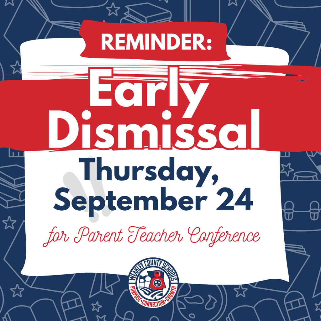 Blue and white background with white paper. Text reads: "Early Dismissal Thursday, September 24 for Parent Teacher Conference".