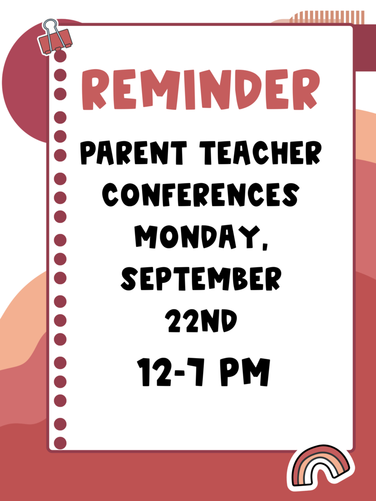 Parent teacher conferences 