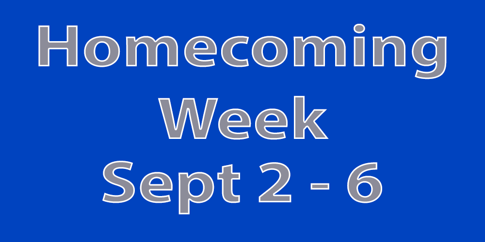 Homecoming Week Sept 2 - 6