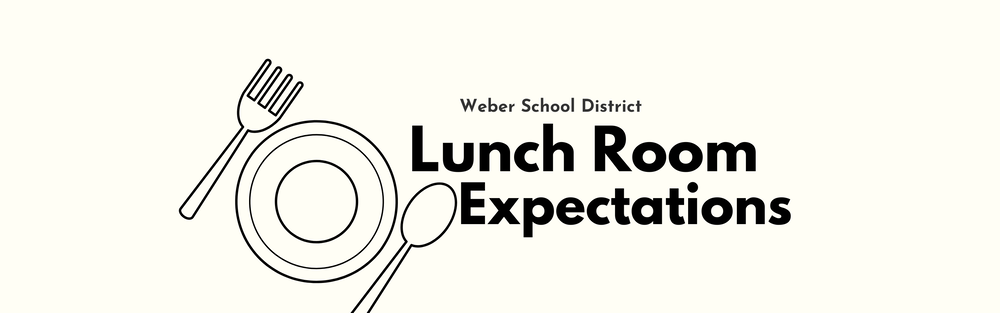 A banner with a cream background that says "Weber School District Lunchroom Regulations"  Next the the text is an black outline fork, plate, and spoon.