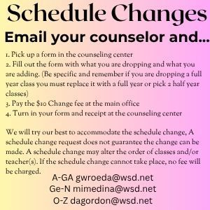 Schedule Changes will be available August 25-Aug 29th Any ERRORS or Questions about your schedule email your counselor! A-GA gwroeda@wsd.net Ge-N mimedina@wsd.net O-Z dagordon@wsd.net Counseling Office 801-476-5322