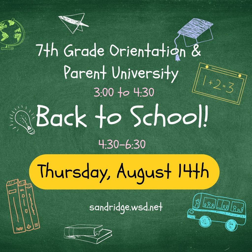 Back to school night and 7th grade orientation Thursday Aug 14