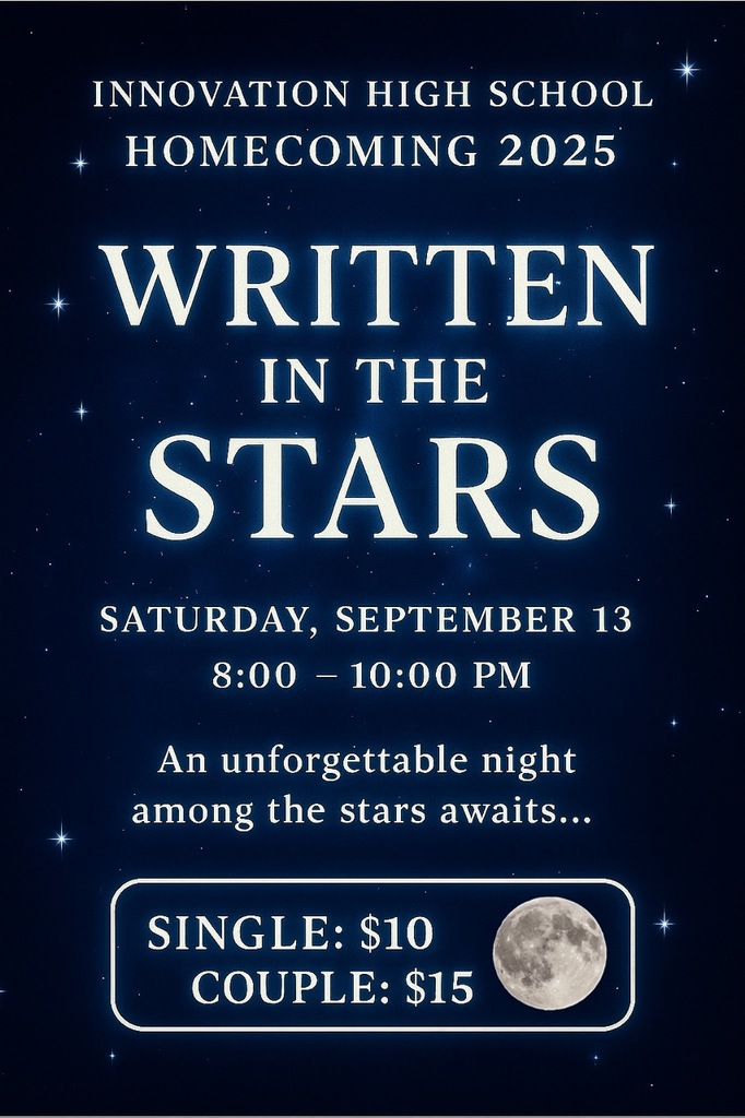 Written in the stars homecoming dance Saturday, September 13 8 to 10 PM an unforgettable night among the stars awaits single tickets $10 couple tickets $15