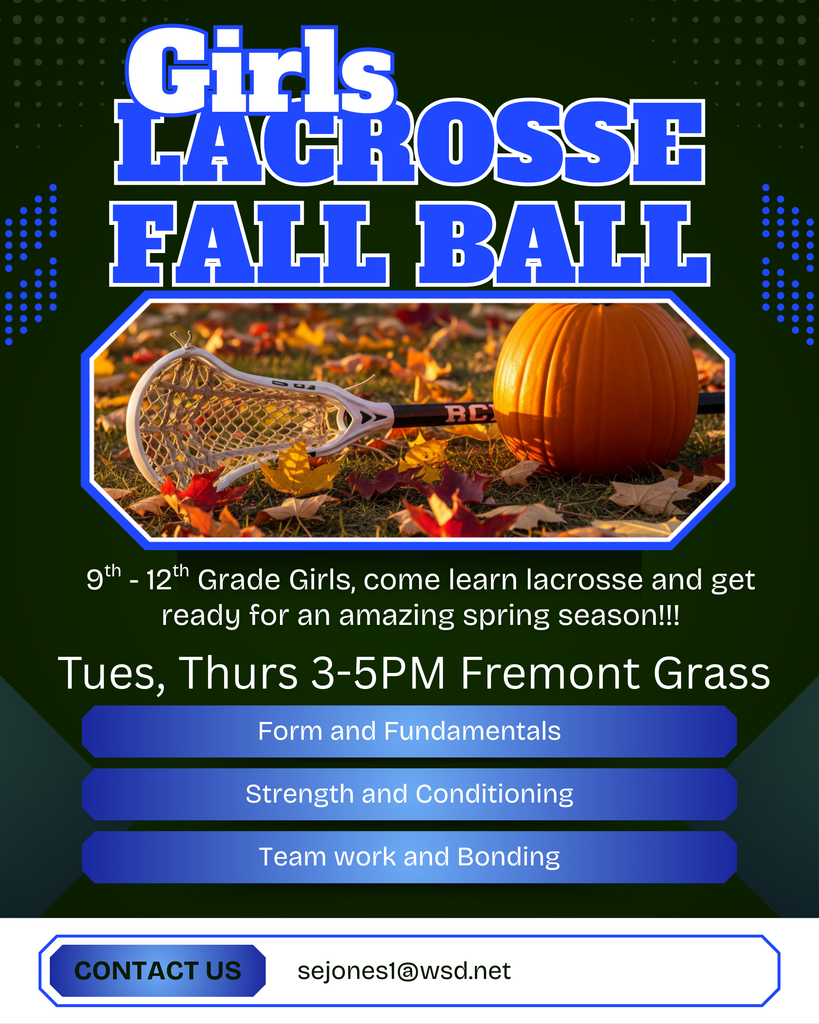Girls Lacrose tues Thur 3 to 5 at freemont girls 9th - 12th