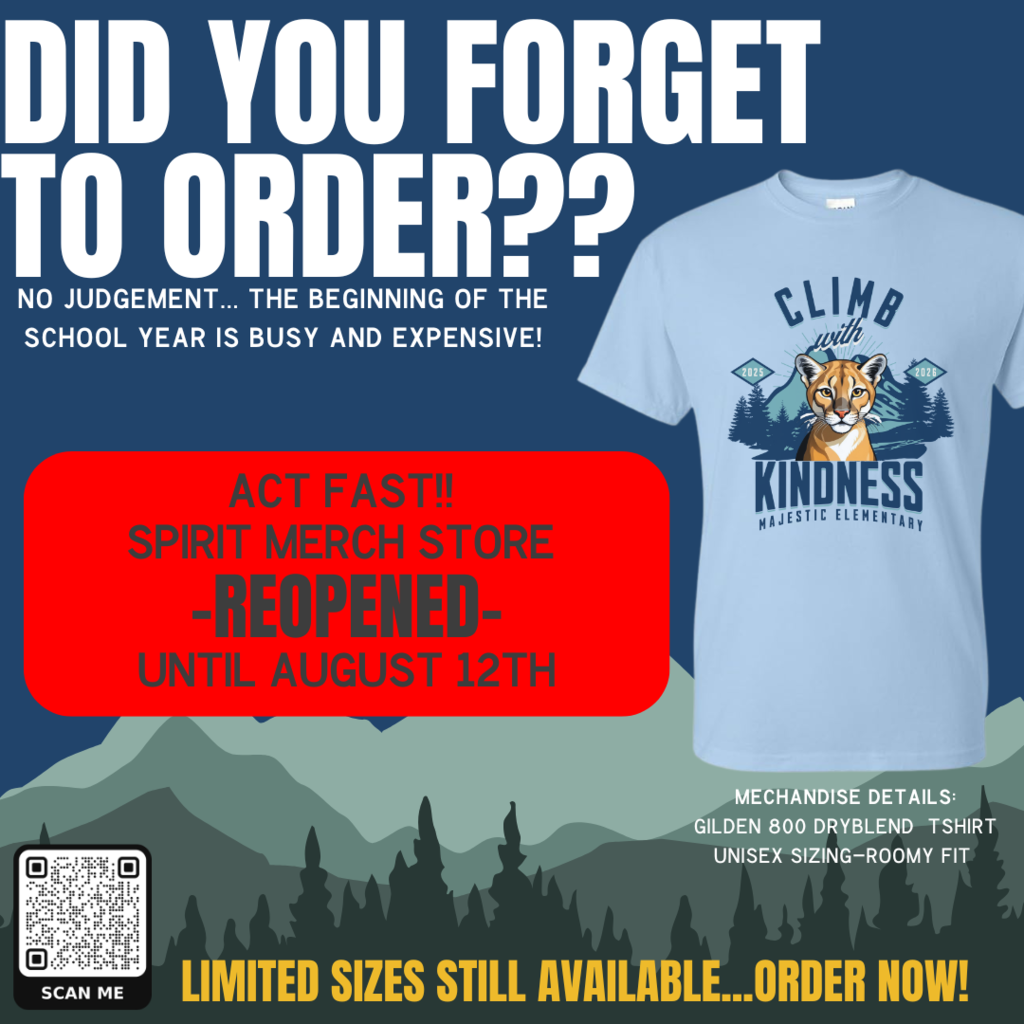 Did you forget to order? No judgement... The beginning of the school year is busy and expensive! Act Fast! S pirit Merch Store reopened until August 12th Limited sizes still available... order now! picture of Climb with kindness t-shirt. Merchandise details: Gilden 800 Dryblend t-shirt - unisex sizing - roomy fit. qr code in bottom left corner.