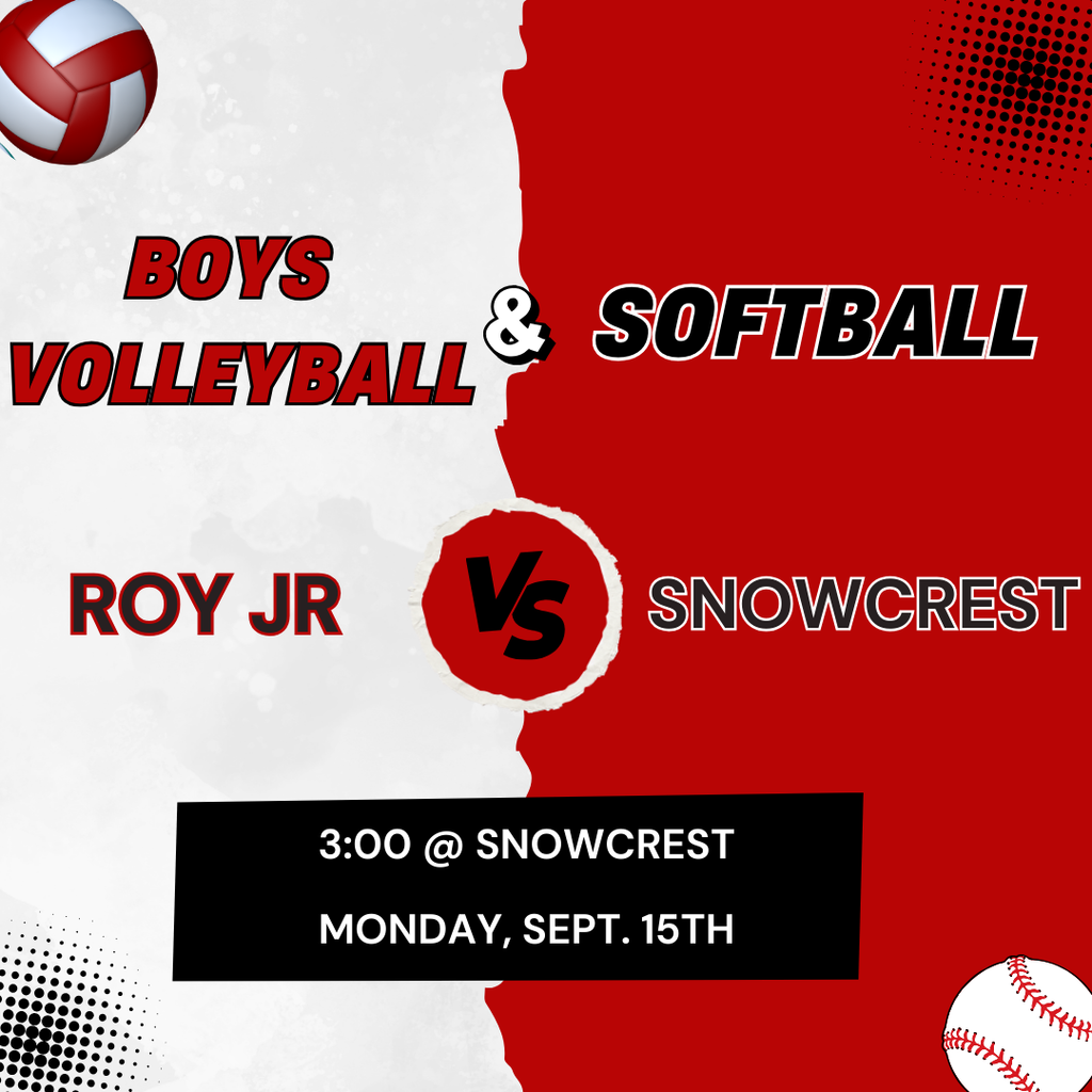 Red and White graphic image for softball and boys volleyball game against Snowcrest at 3pm