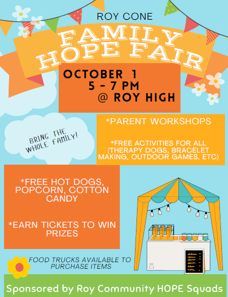 ROY CONE Community Hope Fair at Roy High October 1st 5-7 come for food fun games