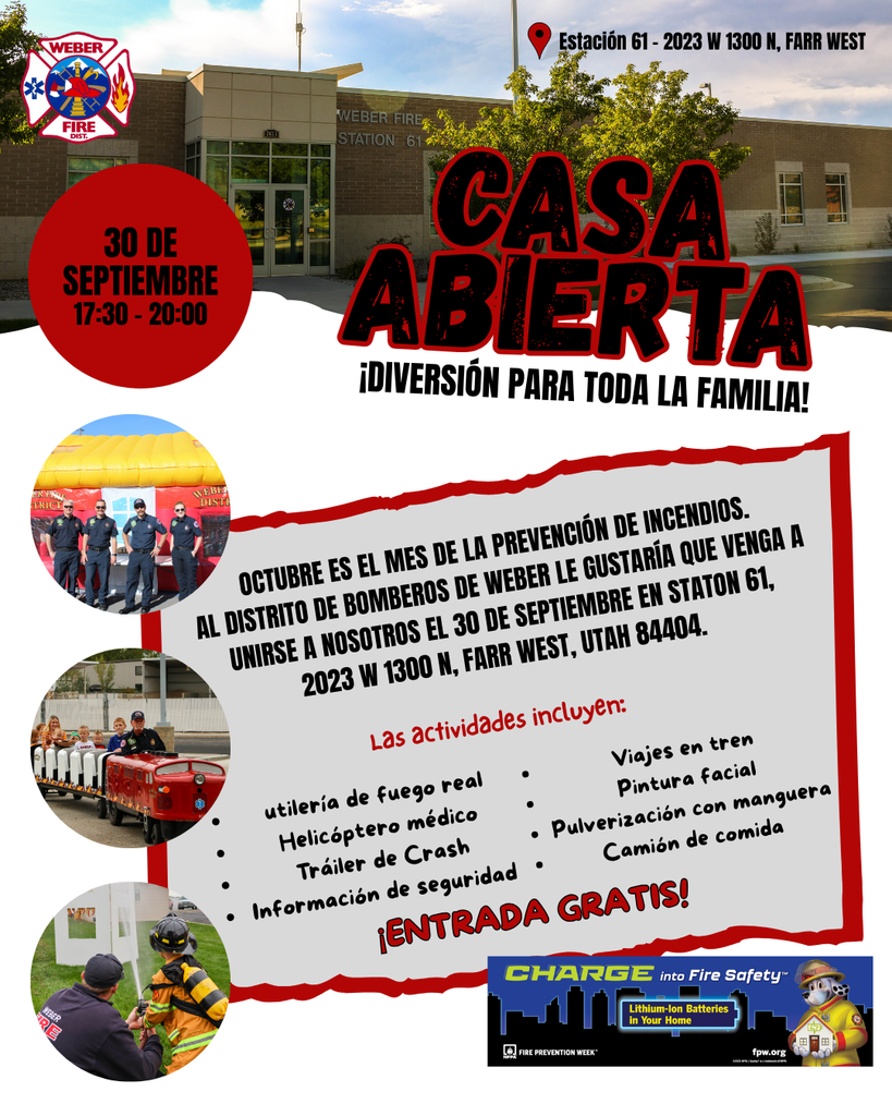 Open House fun for the whole family.  October is fire prevention month.  Weber fire district would like you to come join us.  September 30, at station 61.  2023 W 12300 N. Farr West, Utah 84404. live fire prop, medical helicoper, crash trailer, sfety information, train rides, face painting, hose spraying , food truck