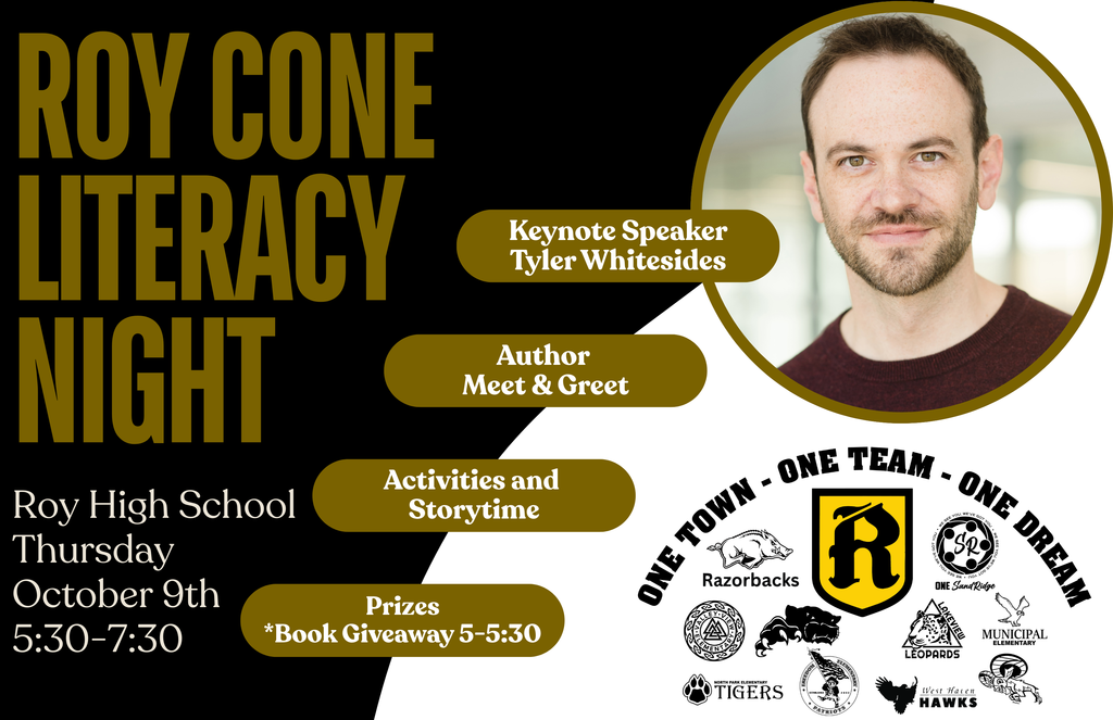Roy Cone Literacy Night at Roy High School. Thursday, October 9th 5:30-7:30pm